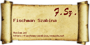 Fischman Szabina névjegykártya